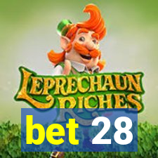 bet 28